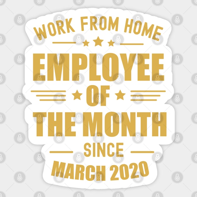 Work from home employee of the month (Gold) Sticker by taurusworld